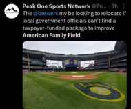 "The @brewers my be looking to relocate if local government officials can’t find a taxpayer-funded package to improve American Family Field." - @PeakOneSports